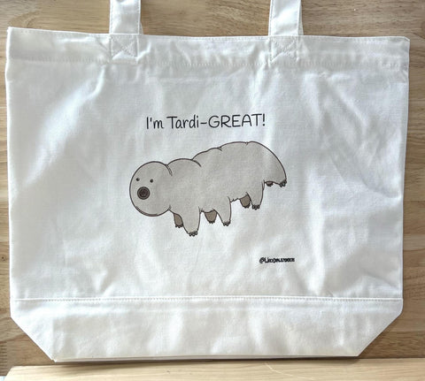 I'm Tardi-GREAT! Tote Bag @wren.draws.monsters