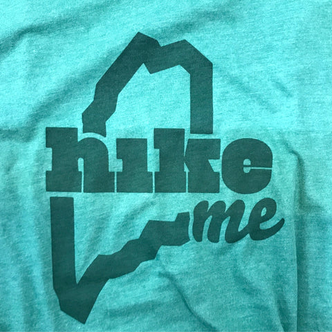 Hike ME Tee  @livemaine