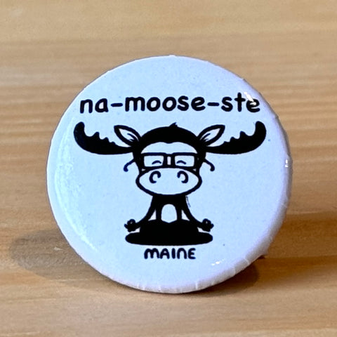 Na-moose-ste Pin @Forthouse