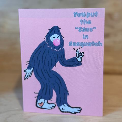 Sass Sasquatch Card - @mikepop