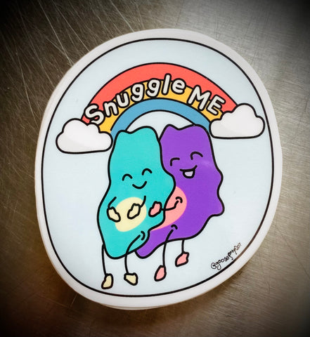 Snuggle ME Sticker @goosepoop207