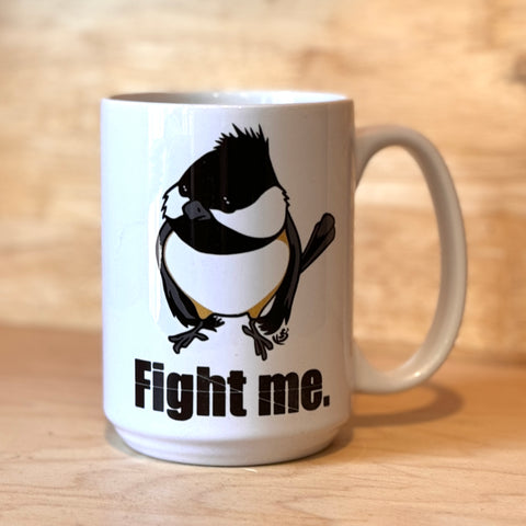 Fight Me Mug - Krista Campbell